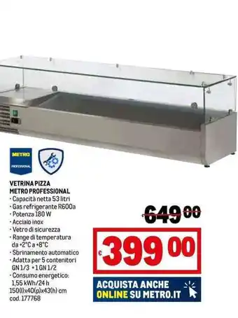Metro VETRINA PIZZA METRO PROFESSIONAL offerta
