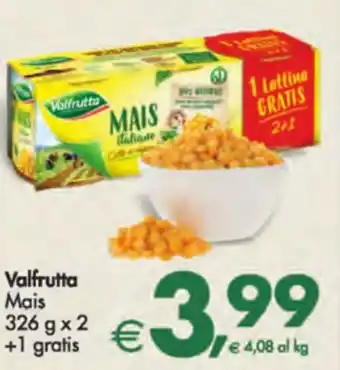 Deco Supermercati Valfrutta Mais 326 g x 2 +1 gratis offerta