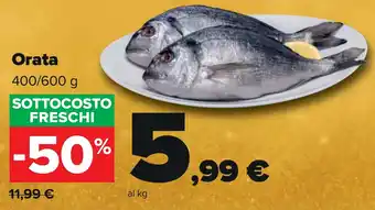 Carrefour Orata 400/600 g offerta
