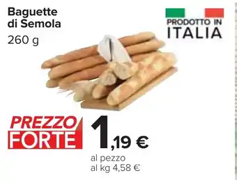 Carrefour Baguette di Semola 260 g offerta