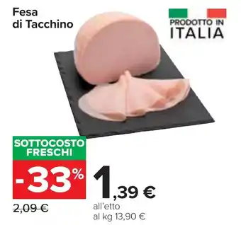 Carrefour Fesa di Tacchino offerta