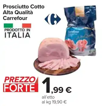 Carrefour Prosciutto Cotto Alta Qualità Carrefour offerta