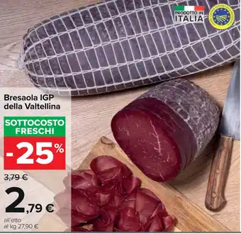 Carrefour Bresaola IGP della Valtellina offerta
