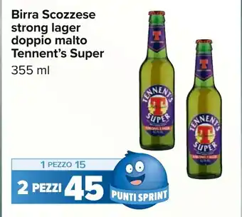 Carrefour Birra Scozzese strong lager doppio malto Tennent's Super 355 ml offerta
