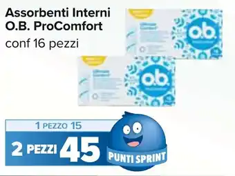 Carrefour Assorbenti Interni O.B. ProComfort conf 16 pezzi offerta