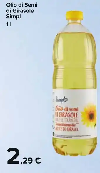 Carrefour Olio di Semi di Girasole Simpl 1 l offerta