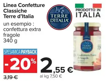 Carrefour Linea Confetture Classiche Terre d'Italia 340 g offerta