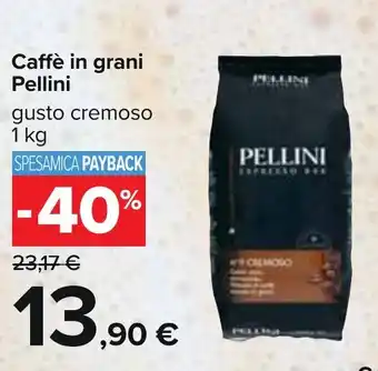 Carrefour Caffè in grani Pellini gusto cremoso 1 kg offerta