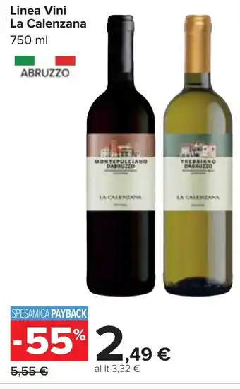 Carrefour Linea Vini La Calenzana 750 ml offerta