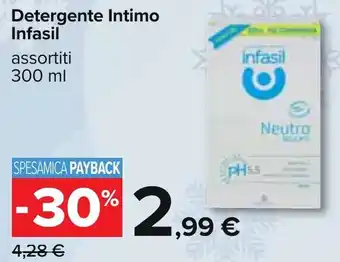 Carrefour Detergente Intimo Infasil assortiti 300 ml offerta
