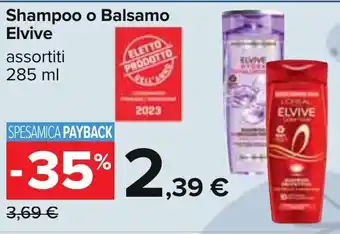 Carrefour Shampoo o Balsamo Elvive assortiti 285 ml offerta