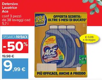 Carrefour Detersivo Lavatrice Ace conf 3 pezzi da 38 lavaggi cad 5,7 l offerta