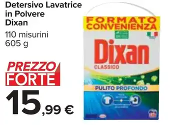 Carrefour Detersivo Lavatrice in Polvere Dixan 110 misurini 605 g offerta