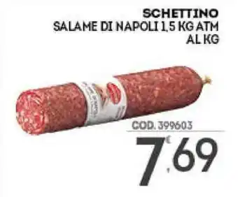 Schettino Salame Di Napoli 1.5 kg ATM