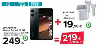 Carrefour Smartphone Xiaomi Redmi 12 5G + Auricolari offerta