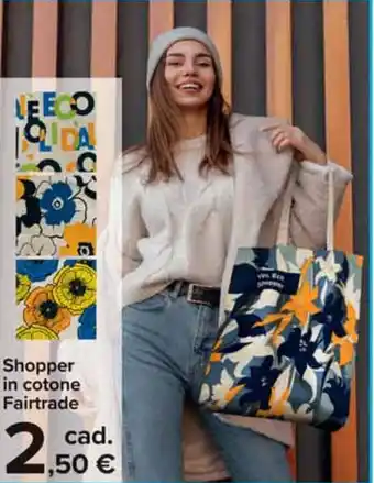 Carrefour Shopper in cotone Fairtrade offerta