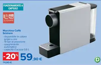 Carrefour Macchina Caffè Scishare offerta