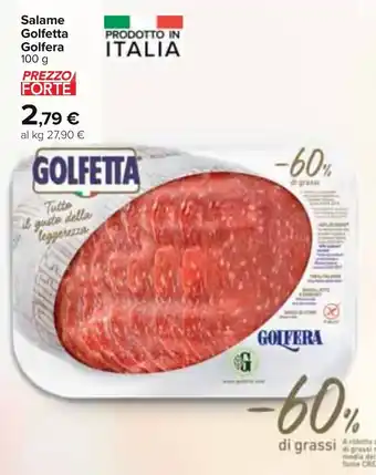 Carrefour Salame Golfetta Golfera 100 g offerta