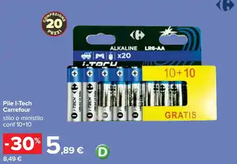 Carrefour Pile I-Tech Carrefour stilo o ministilo conf 10+10 offerta