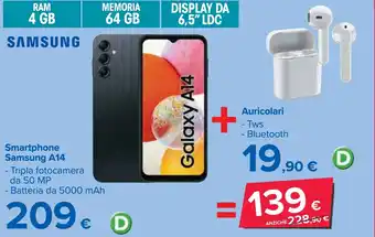Carrefour Smartphone Samsung A14 + Auricolari offerta