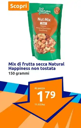 Action Mix di frutta secca Natural Happiness non tostata 150 grammi offerta