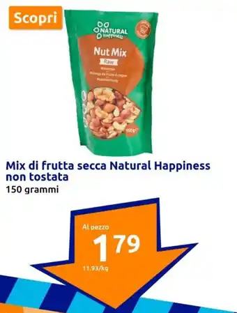 Action Mix di frutta secca Natural Happiness non tostata 150 grammi offerta