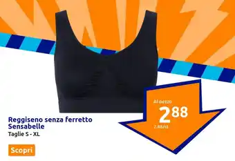 Action Reggiseno senza ferretto Sensabelle Taglie S-XL offerta