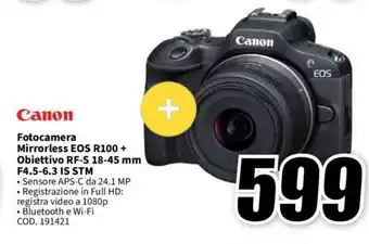 MediaWorld Canon Fotocamera Mirrorless EOS R100 + Obiettivo RF-S 18-45 mm F4.5-6.3 IS STM offerta