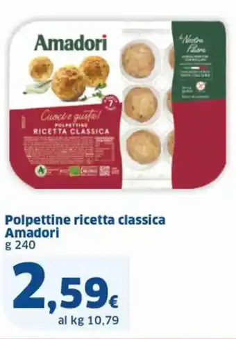 Ok Sigma Polpettine ricetta classica Amadori g 240 offerta