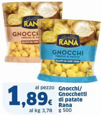 Ok Sigma Gnocchi/ Gnocchetti di patate Rana g 500 offerta