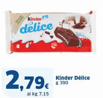 Ok Sigma Kinder Délice g 390 offerta