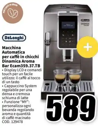 MediaWorld DeLonghi Macchina Automatica per caffè in chicchi Dinamica Aroma Bar Ecam359.37.TB offerta