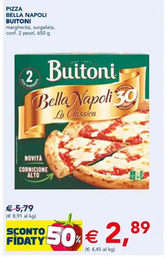 Esselunga PIZZA BELLA NAPOLI BUITONI margherita, surgelata, conf. 2 pezzi, 650 g offerta