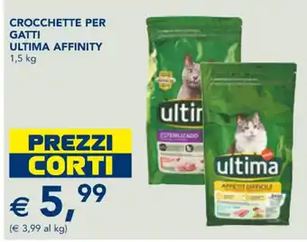 Esselunga CROCCHETTE PER GATTI ULTIMA AFFINITY 1,5 kg offerta