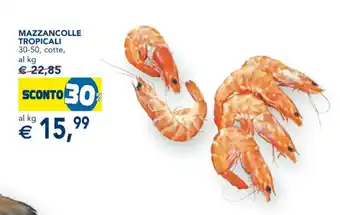 Esselunga MAZZANCOLLE TROPICALI 30-50, cotte offerta