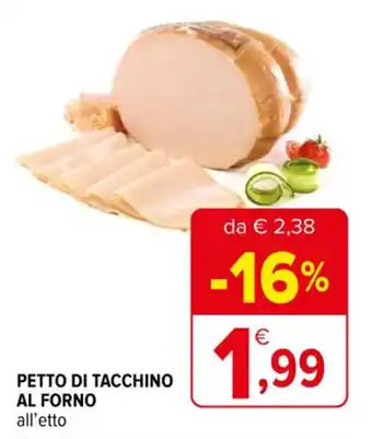 Iperal PETTO DI TACCHINO AL FORNO all'etto offerta