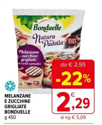 Iperal MELANZANE E ZUCCHINE GRIGLIATE BONDUELLE g 450 offerta