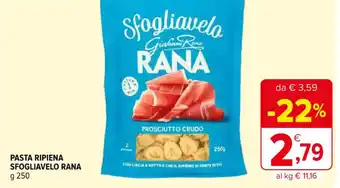 Iperal PASTA RIPIENA SFOGLIAVELO RANA g 250 offerta