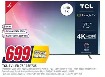 Trony TCL TV LED 75" 75P735 offerta