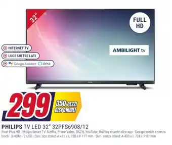 Trony PHILIPS TV LED 32" 32PFS6908/12 offerta