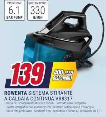 Trony ROWENTA SISTEMA STIRANTE A CALDAIA CONTINUA VR8317 offerta