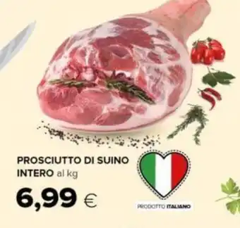 Oasi PROSCIUTTO DI SUINO INTERO al kg offerta