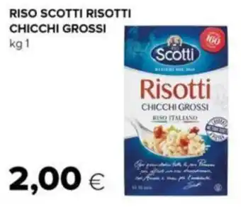 Oasi RISO SCOTTI RISOTTI CHICCHI GROSSI kg 1 offerta