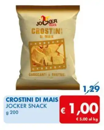 MD Discount CROSTINI DI MAIS JOCKER SNACK g 200 offerta