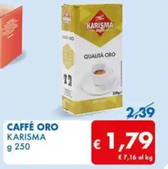 MD Discount CAFFÉ ORO KARISMA g 250 offerta