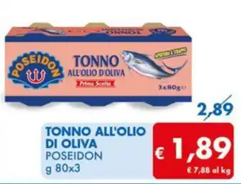 MD Discount TONNO ALL'OLIO DI OLIVA POSEIDON g 80x3 offerta