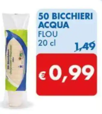 MD Discount 50 BICCHIERI ACQUA FLOU 20 cl offerta