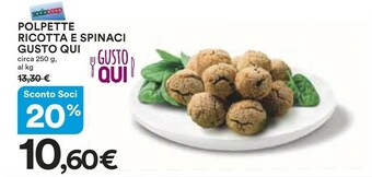 Coop Polpette Ricotta E Spinaci Gusto Qui offerta