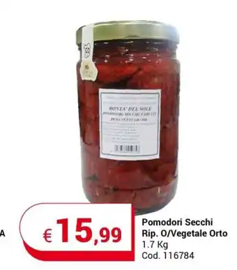 Centro Cash Pomodori Secchi Rip. O/Vegetale Orto 1.7 Kg offerta