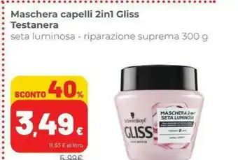 Coop Schwarzkopf Gliss Testanera Maschera Capelli 2 In 1 offerta